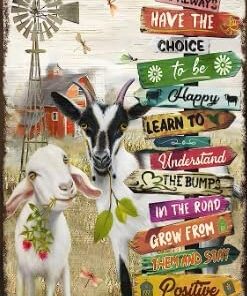 Farm Goat Metal Sign You Always Have The Choice Rustic Decor Vintage Tin Sign Home Kitchen Bar Cafe Farm Club Cave Wall Decor Goat Tin Sign 5.5x8 inhces