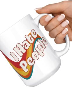 Alternative view of Loftipop I Hate People Retro Funny Coffee Mug, Sarcastic Gag Gift for Introvert Women Men Friend Sister Brother Coworker, Sassy Fun Mugs (15oz)