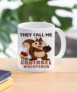 Alternative view of Funny coffee Mug - They call me the Squirrel Mug，Squirrel Whisperer Mugs， Family Friends Birthday Mugs ，For Husband Wife Mom Dad Him Her Men Daddy Inspirational Cup - 11 oz Novelty Mug