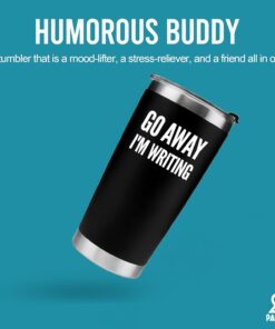 Alternative view of Panvola Go Away, I'm Writing Vacuum Insulated Tumbler Writer Gifts Sarcastic Funny Author Novelist Poet Scriptwriter Journalist Drinkware 304 Stainless Steel Travel Mug With Straw (20 oz)