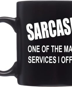 Rogue River Tactical Funny Black Coffee Mug Sarcastic Novelty Cup Gift Work Office Mug Sarcasm One of The Many Services I Offer