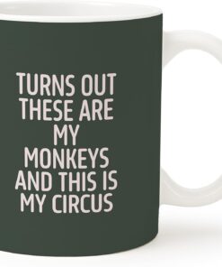 Funny Green Turns Out This is My Circus Ceramic Coffee Mug 11 oz, Funny Christmas Birthday Gifts for Women Mom Boss Lady Coffee Cups Ceramic, Adult Humor Gifts Mug for Women Home Office Work