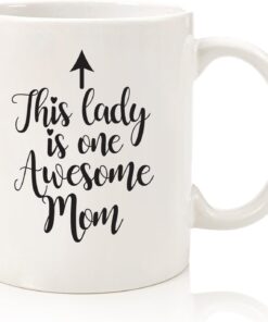 One Awesome Mom Funny Coffee Mug - Gifts for Mom, Women - Best Mom's Gifts from Daughter, Son, Kids, Husband - Cool Birthday Present Idea for New Mother, Wife, Her - Novelty Mom's Mug, Cup