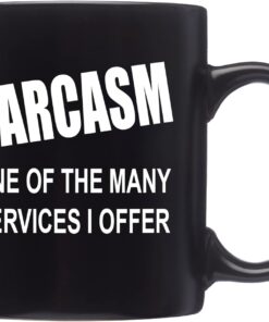 Alternative view of Rogue River Tactical Funny Black Coffee Mug Sarcastic Novelty Cup Gift Work Office Mug Sarcasm One of The Many Services I Offer