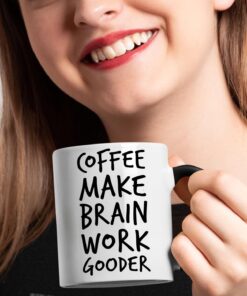 Alternative view of Veracco Coffee Make Brain Work Gooder Mug Funny Coffee Lover Gift Humorous Idea Family Friends Birthday Presents Sarcastic Office Berserk Tea Cup Caffeine Addict Brain Booster Gooder Vibes