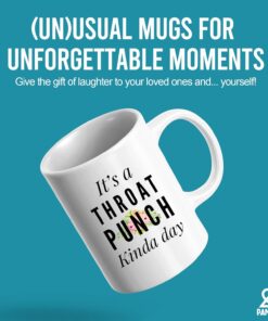 Alternative view of Panvola It's A Throat Punch Kinda Day Inspirational Gifts To Women Mom Sister Wife Girlfriend Aunt From Dad Brother Boyfriend Husband Uncle Motivation Coworker Friends Ceramic Mug (White, 11 oz)