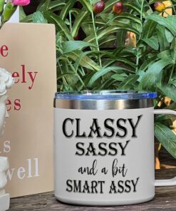 Alternative view of Funny Mugs Classy Sassy and A Bit Smart Assy Stainless Steel Tumbler 14OZ / Funny Coffee Mugs for Women - Hilarious Christmas Gifts for Women Adult Humor Tumbler
