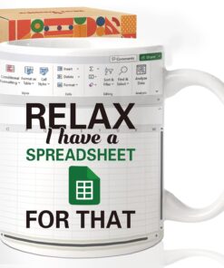Relax, I Have A Spreadsheet for That - Novelty Spreadsheet Design Ceramic Coffee Cup for CPA & Finance Professionals - Unique Christmas Gift for Coworkers, Accounting Boss | 11 oz -80