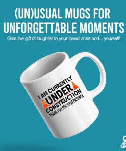 Alternative view of I am Currently Under Construction Thank You For Your Patience Recovery Gifts For Men Women Get Well Soon Gifts After Surgery Mental Health Ceramic Mug 11 oz White