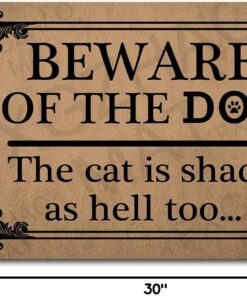 Alternative view of Funny Welcome Mat 30"(L) x 18"(W) Doormat for Entrance Way Indoor Mats No Slip Kitchen Rugs and Mats (Beware of the Dog The Cat Is Shady As Hell Too Funny Welcome Door Rugs Novelty Door Mat)