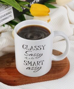 Alternative view of Sassy Humor Coffee Mug, Classy & Sassy Coffee Mug - 11 oz Ceramic Cup for Women, Men, Office, Book Club