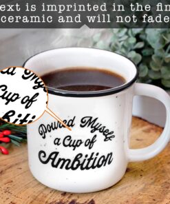 Alternative view of MAINEVENT Pour Myself a Cup of Ambition Mug 11 Oz, Funny Ceramic Coffee Mug Gift for Women