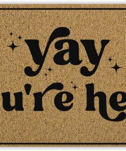 INDAJEDN Yay You're Here Door Mat Doormat, Trendy Black and White Funny Welcome Mats for Front Door Porch Outside Inside Outdoor Indoor Entrance Entryway, 18x30 Inch