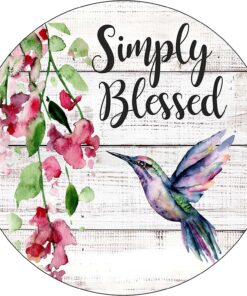 Retro Metal Tin Sign 12x12inch Simply Blessed Welcome Spring Sign Spring Wreath Attachment Hummingbird Floral Welcome Sign Round Wreath Sign Funny Wall Decor Nostalgic Arts Decor Home Decor