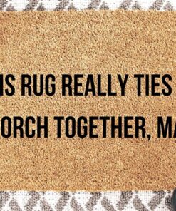 This Rug Really Ties The Porch Together, Man,Lebowski Rug, The Big Lebowski, Housewarming Gift, Funny Doormat Door mat Interesting Door Mat 16x24 inch