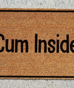 Cum Inside Doormat | Funny Doormat | | Outside Doormat | | Welcome Doormat Home Kitchen Balcony Decoration 16x24 Inch