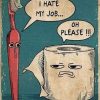 Metal Sign I Hate My Job Oh Please Funny Toilet Retro Tin Sign Bathroom Wall Art Home Décor, 12x8inch