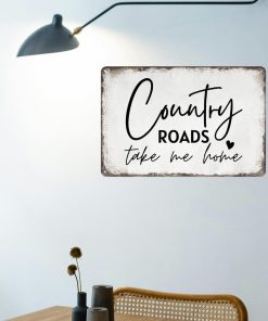 Alternative view of Country Roads Take Me Home Wall Decor Vintage Country Roads Matel Tin Signs Western Decor Take Me Home Country Roads 8x12 Inch