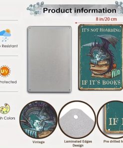 Alternative view of Bookish Gifts Dargon Valentines Gifts Vintage Dragon Tin Sign It's Not Hoarding If It's Books Sign for Home Cafe Bedroom Library Bookshelf Wall Decor 8x12 Inch (3018)