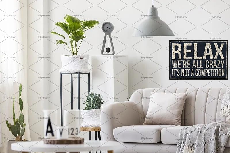Metal Tin Sign Vintage Relax We're All Crazy It's Not Competition for Home Living Room Bedroom Office Hotel Cafe and Pub Wall Decor 12x8 Inches - Image 3