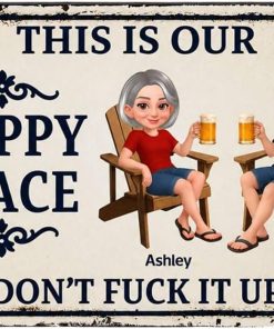 Personalized Couple Metal Sign, This is Our Happy Place Don't F*ck It Up Funny Sarcasm Decoration For Patio, Garden, Farmhouse Porch, Man Cave, Garage on Summer