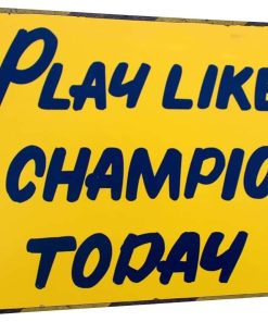 Vintage Metal Tin Sign Funny Sarcastic Party Wall Art Decor Signs Play Like A Champion Today Tin Metal Tin Sign Tin Plate Sign Wall Art Decor Tin Sign For Bar Restaurant Cafe Man Cave Pub