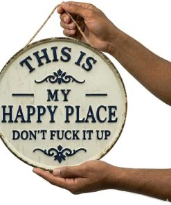 12x12in Round This Is My Happy Place Don't F*ck It Up Metal Sign - Vintage Hanging Wall Decor Welcome to My Happy Place - Funny Humorous Welcome Sign with Jute Rope for Indoor Outdoor Home Office Bar Decoration