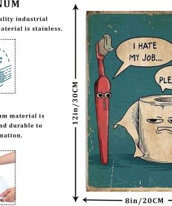Alternative view of Metal Sign I Hate My Job Oh Please Funny Toilet Retro Tin Sign Bathroom Wall Art Home Décor, 12x8inch
