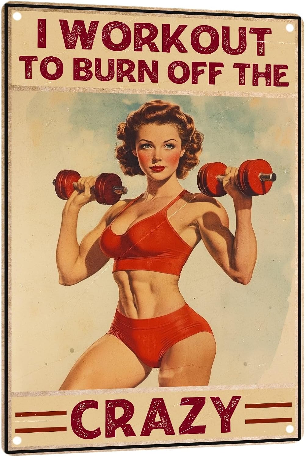 Home Gym Decor Metal Sign, Motivational Gym Wall Art for Women's Workout Room, I Workout to Burn Off The Crazy, 12 x 8 Inch