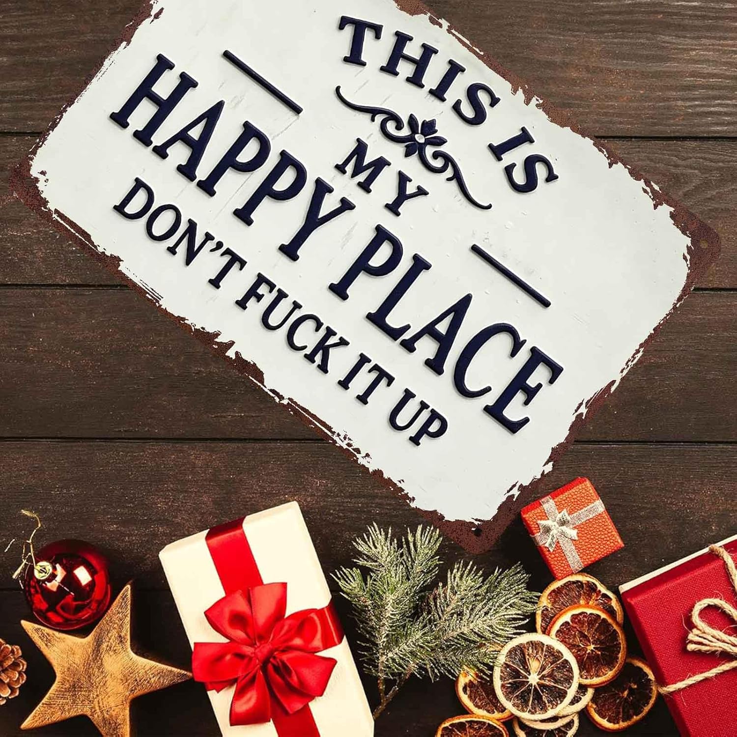This Is My Happy Place Don't Fuck It Up Metal Sign, 8x12 Inch Aluminum Wall Art, Funny Rustic Style for Man Cave, Garage, Bedroom - Image 5