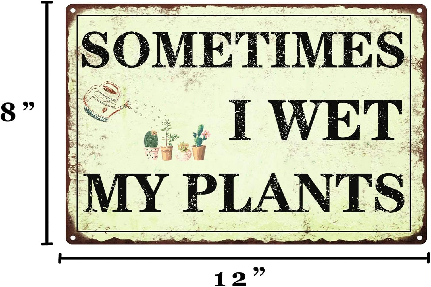 Funny Garden Decor Sometimes I Wet My Plants Sign Garden Metal Signs Outside Gardening Sign Gifts For Women Plant Lover Retro Bathroom Wall Decor Country Rustic Garage Home Farmhouse Wall Fence - Image 2