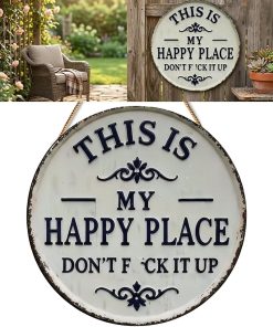 Funny Garden Metal Sign, 12/8 in This Is My Happy Place Don't F It up Sign, Vintage Tin Plaque for Outdoor Garden Patio Home Wall Decor Humorous Housewarming Welcome Sign for Office Bar(#A, 12in)