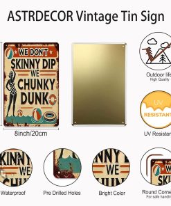 Alternative view of Funny Metal Pool Sign "We Don't Skinny Dip We Chunky Dunk" - Vintage Rustic Wall Decor for Pool, Patio, Outdoor Tin Sign with Retro Design & Playful Characters, Summer Artwork Decor, 8x12In