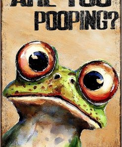 Are You Pooping Frog Sign Funny Bathroom Decor Metal Wall Art For Toilet Restroom Washroom 8x12 Inch
