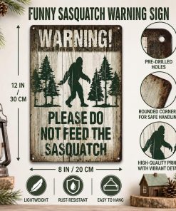 Alternative view of Bigfoot Gifts Warning Please Do Not Feed The Sasquatch Tin Sign for Man Cave Garden Yard Porch Fence Outdoor Decor 8 x 12 Inches (3162)
