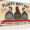 Vintage Fluffy Butt Hut Pampered Chickens Live Here Chicken Tin Sign for Chicken Coop Farm Kitchen Garden Yard Decor 8x12 inch (3940)