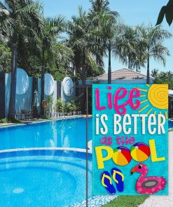 Alternative view of Life is Better at the Pool Garden Flag Vertical Double Sided Burlap Summer Yard Outdoor Decor Home Decor (12.5 x 18, Pool)